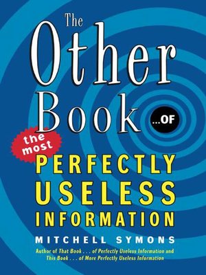 cover image of The Other Book...of the Most Perfectly Useless Information
